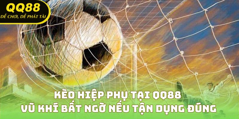 Kèo Hiệp Phụ